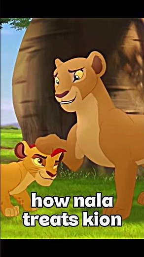 how simba treats kion vs how nala treats kion
