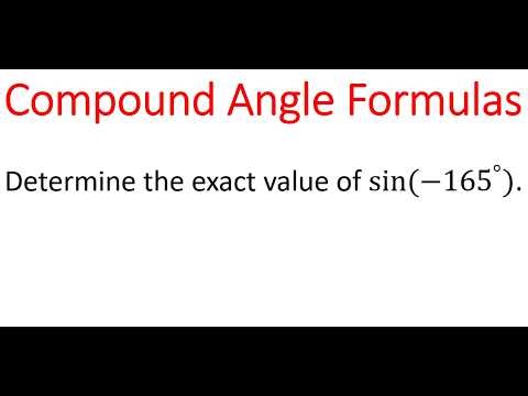 Using Angle Difference Formula/Identity To Find Exact Value Of sin(-165)