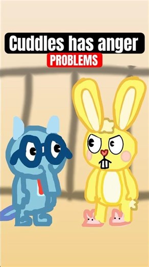 Cuddles has anger problems (HTF)