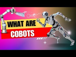 Welcome to the World of Cobots (Collaborative Robots)