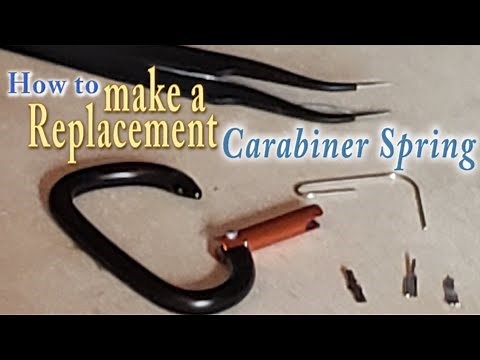 Carabiner Spring Replacement - Make a Replacement Spring