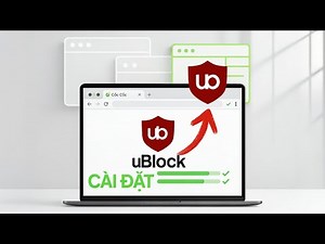 Cài Đặt uBlock Origin Trên Cốc Cốc Mới Nhất 2025