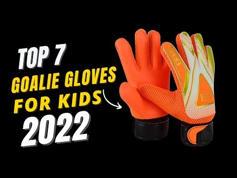 Best goalie gloves for kids 2025[Top 7 goalie gloves for kids Pick]