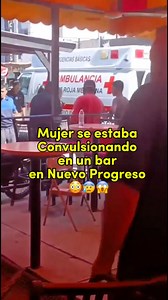 Mujer se sintió mal en el centro de Nuevo Progreso y le tocó ser auxiliada por una ambulancia que tuvo que venir desde Río Bravo. 😬🚑🚨 #flypシ | Nuevo Progreso Tamaulipas