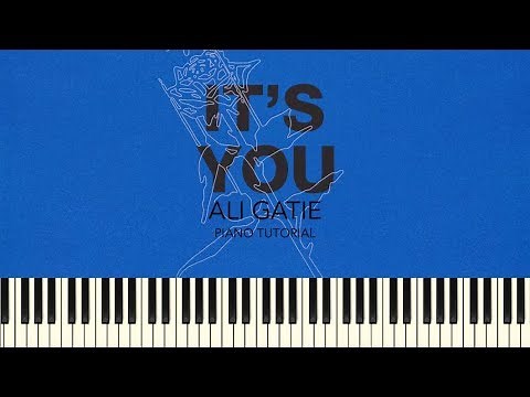 Ali Gatie - It's You (Piano Tutorial + Sheets)