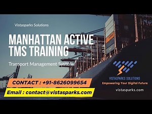 Manhattan Active TMS Training | Learn Transportation Management System | Vistasparks Solutions