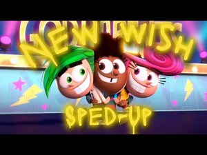 Fairly OddParents New wish | theme song (Sped-Up)
