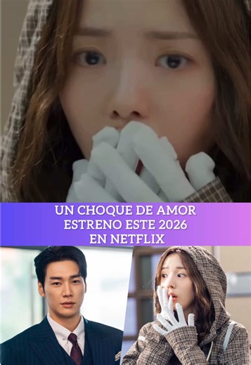 Un choque de amor 🎬 un nuevo kdrama que se estrena este 2026 en Netflix🍿 Kim Young kwang y Chae Soo bin #kdrama #kdramalover