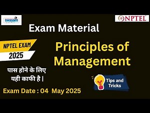 Principles of Management Exam Material || Tricks to Prepare for NPTEL Exam || 4 May 2025