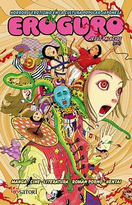 Eroguro. Horror y erotismo en la cultura popular japonesa - Ramen Para Dos