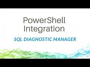 PowerShell Integration with SQL Diagnostic Manager for SQL Server
