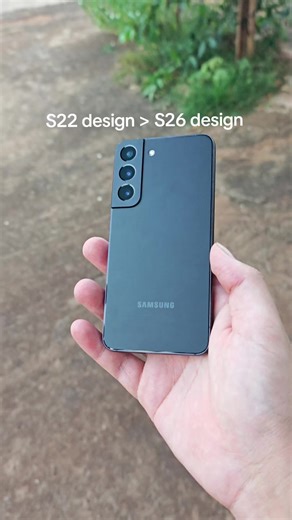 Comparing Galaxy S22 and S26 Design Features