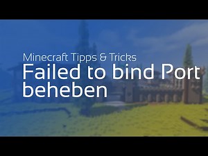 Minecraft Bukkit - Failed to bind to port - Fehler beheben [Erklärung | Deutsch]