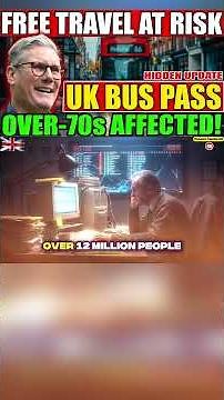 UK Bus Pass 2025: New DWP Rules Could Stop Your Free Travel!