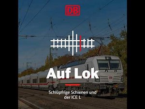 12: Slippery tracks and the ICE L 🍂🚅