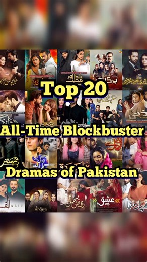 Top 20 All-Time Blockbuster Dramas of Pakistan