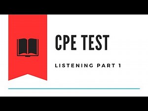 C2 Proficiency (CPE) Listening Test 1 - Part 1 07.2025 with answers