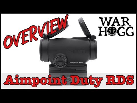 Overview Aimpoint Duty RDS by War HOGG Tactical