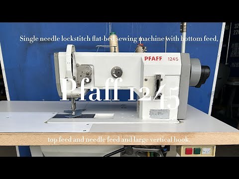 PFAFF 1245 | Medium - Heavy Duty Flatbed Lockstitch Sewing Machine (Unison Feed)