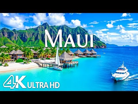Maui, Hawaii 4K UHD – Golden Beaches, Lush Landscapes & Island Paradise with Relaxing Music