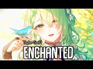 『Nightcore』→Enchanted (Taylor Swift)♡