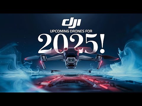 DJI 2025 Drone Lineup REVEALED | You Won’t Believe These Upgrades!