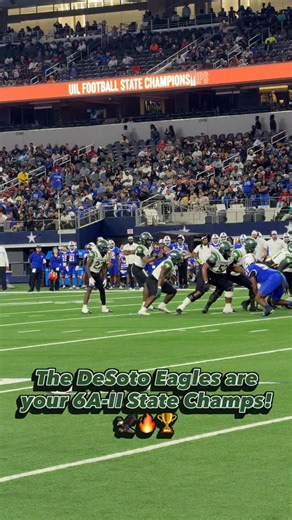 afootballaddict on Instagram: "The DeSoto Eagles are your 6A-II State Champs! 🦅🔥🏆"
