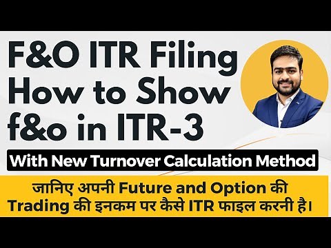F&O ITR Filing | How to Show F&O Loss Profit in ITR 3 | ITR 3 Filing for F&O | ITR For F&O Trader