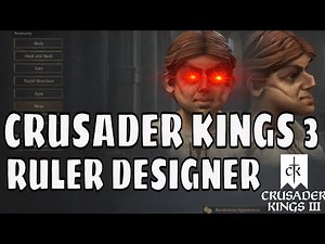 Crusader Kings 3 - Ruler Designer (Guide)