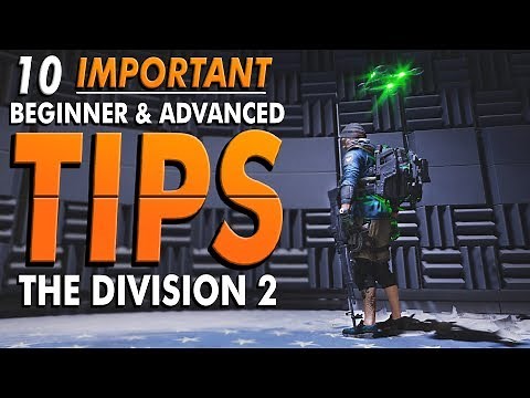 The Division 2: BEGINNER & ADVANCED TIPS – Optimal Perks, Extra Loot, Faster Movement, and More!