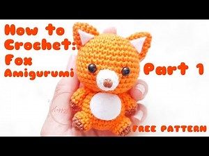 Part 1 | How to crochet a fox | Step by step tutorial | Amigurumi Free Pattern