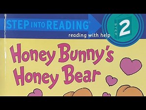 Step into Reading 2 | Honey Bunny's Honey Bear