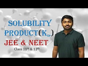 SOLUBILITY PRODUCT(Ksp)