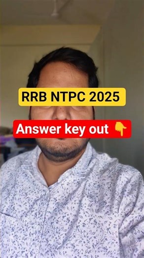 RRB NTPC 2025 ANSWER KEY OUT | CHECK YOUR MARKS | NTPC GRADUATION ANSWER KEY #rrbntpc