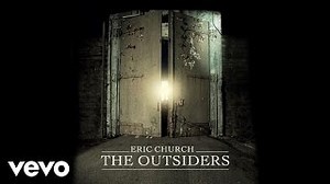 Eric Church - The Outsiders