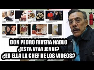 ¿ESTÁ VIVA? "Jenni Rivera" Don "Pedro Rivera" dice si la chef es o no Jenni Rivera