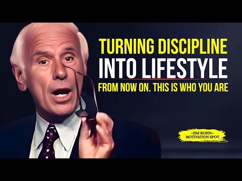 Turning Discipline Into Lifestyle | Jim Rohn Motivation