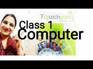 Class 1 Parts of a Computer | CBSE NCERT | Class1 Computer Worksheet | Computer Syllabus for Class1