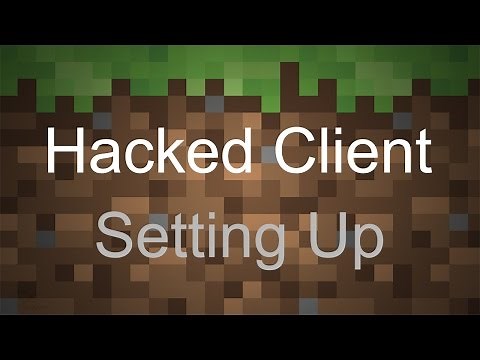 How to Code a Minecraft Hacked Client 1.8 - Tutorial 1: Setting Up