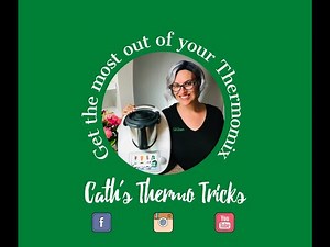 Cath’s Ultimate Guide to get the most out of your new Thermomix TM6