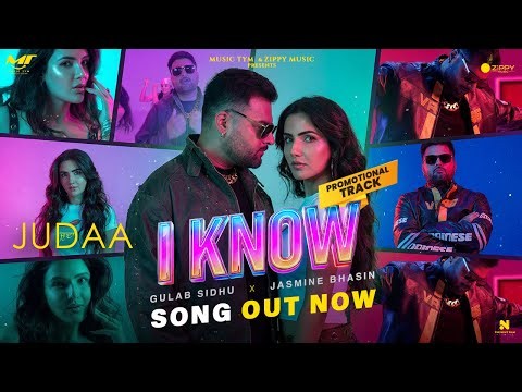 I Know ( Official Video ) Gulab Sidhu | Jasmine Bhasin | Judaa Movie | New Punjabi Songs 2026