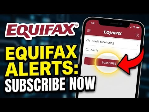 How to subscribe with Equifax credit monitoring alerts - Complete Guide