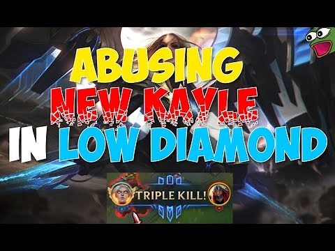 ABUSING NEW KAYLE IN LOW DIAMOND ELO | kayle 1v9