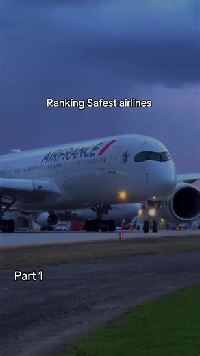 Top 3 Safest Airlines for Aviation Enthusiasts