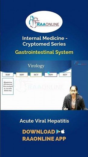 Internal Medicine - Acute Viral Hepatitis by Dr. K. Adhiti on the RAAONLINE App