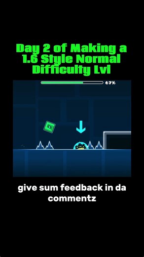 Making a GD 1.6 Normal Difficulty Level [DAY 2] | #geometrydash #gd #gdlevel #normaldifficulty