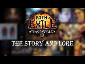 Path of Exile, Lore and History Explained