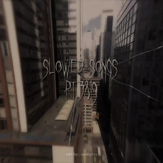 Aesthetic Slow Motion Song Edits