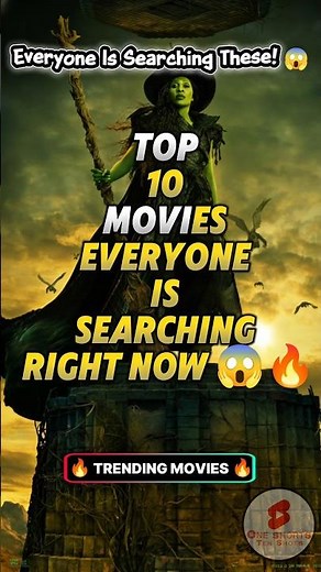 Top 10 Movies Everyone Is Searching Right Now 😱🔥