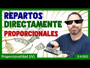 💵 Repartos directamente proporcionales - cómo resolver problemas paso a paso